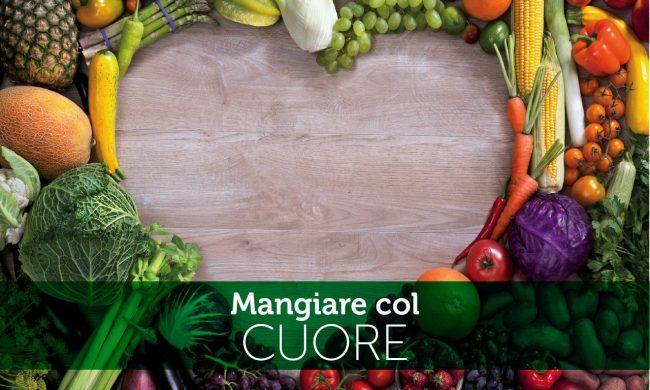 Farmacia-Malpezzi-Forlì-mangiare-col-cuore-022020 Farmacia Malpezzi Forlì - una corretta alimentazione